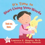 it's time to start using your words by lawrence shapiro