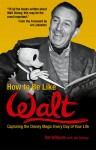 how to be like walt book cover