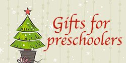 Christmas Gifts for Preschoolers 1