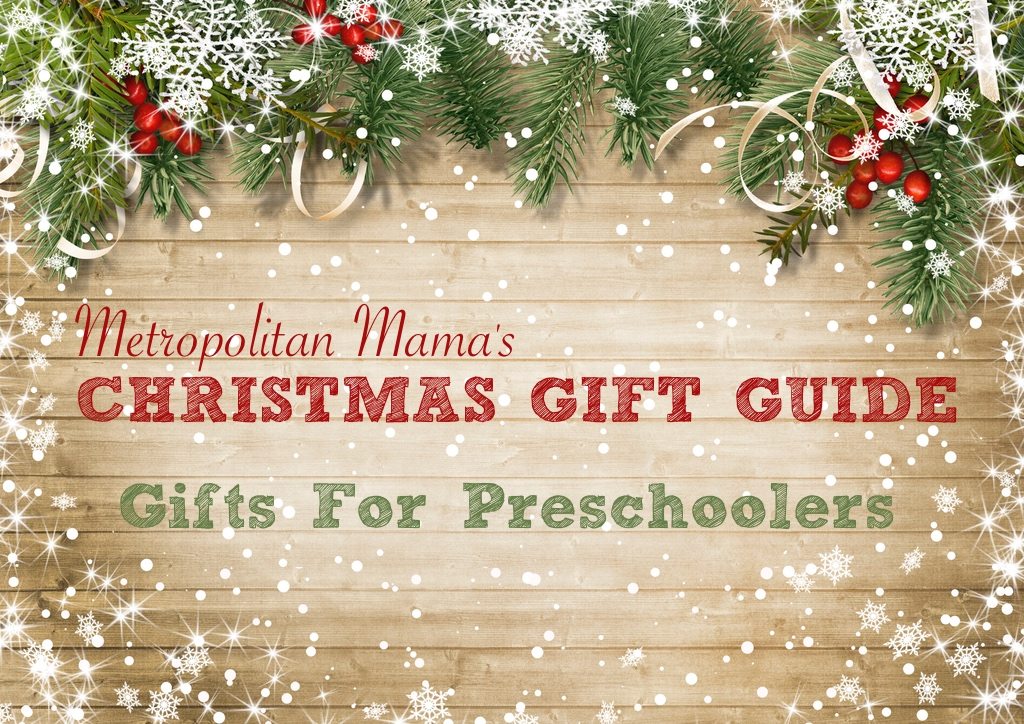 metropolitan-mamas-christmas-gift-guide-for-preschoolers
