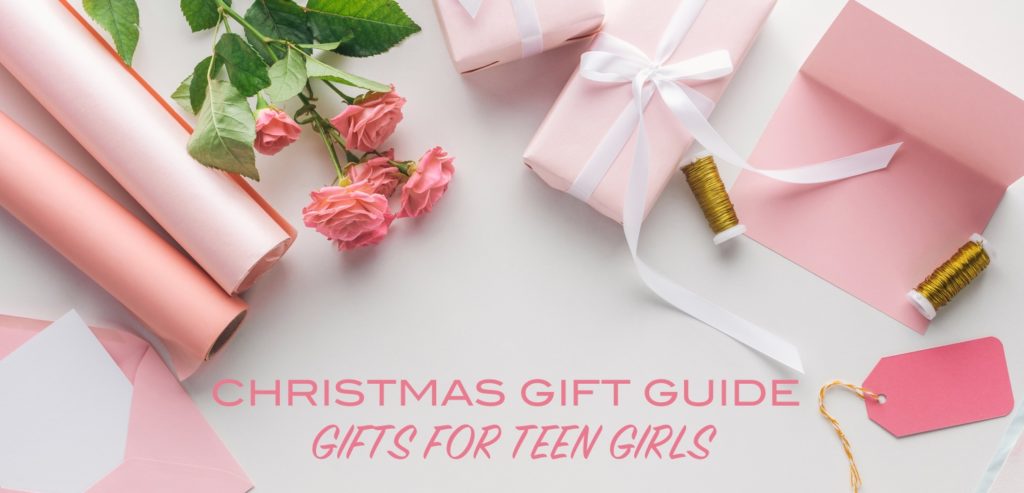 Christmas Gift Guide Teen Girls