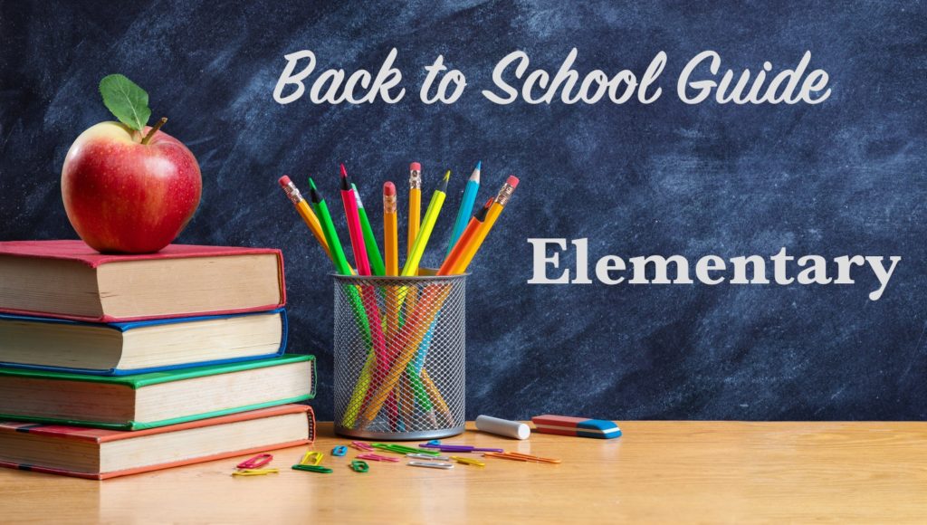 Back-to-School Guide 2022: Elementary 1